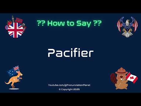 🍼👶 How to Pronounce Pacifier? (CORRECTLY) | Pronunciation Planet