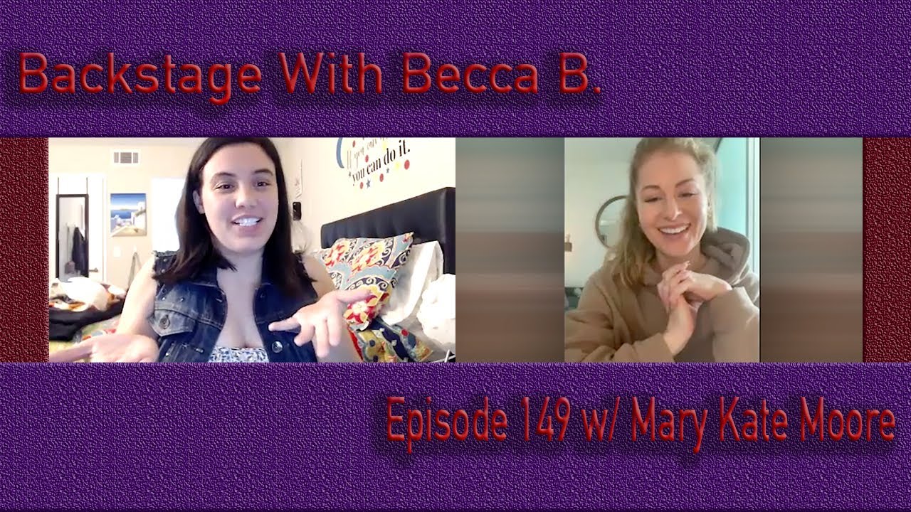 Ep. 149 with Broadway's Mary Kate Moore