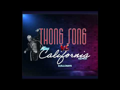 THONG SONG vs MISS CALIFORNIA EDIT BLEND