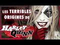 LES TERRIBLES ORIGINES DE HARLEY QUINN ! | HARLEEN