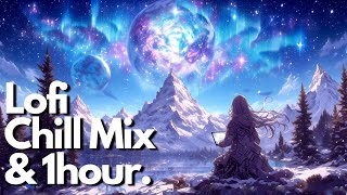 【１時間耐久BGM】幻想的な星空｜Lofi Hip Hop｜Chill Music 【Lofi Study / Relaxing Music】