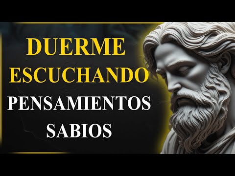 Tu Último Pensamiento del Día Debe Ser Sabio - Reflexión Estoica | ESTOICISMO