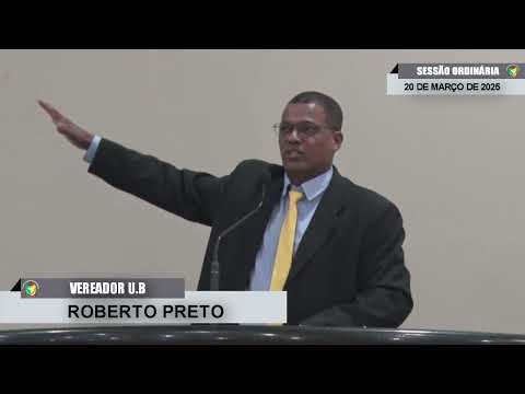 CMBTE - USO DE TRIBUNA PELO VEREADOR ROBERTO PRETO - UB.