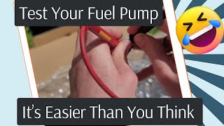 How to Test The Fuel Pump on Any Car or Truck