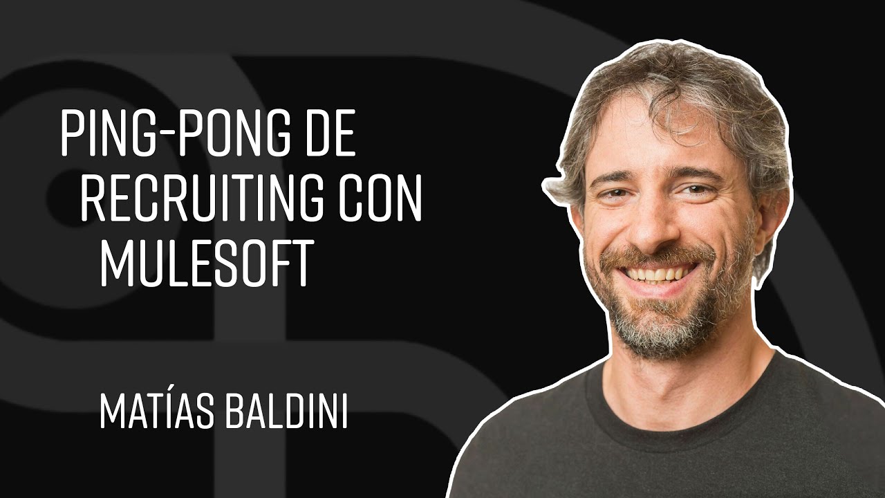 Ping-Pong de Recruiting con MuleSoft