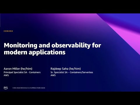 AWS Summit DC 2022 - Monitoring and observability for modern applications