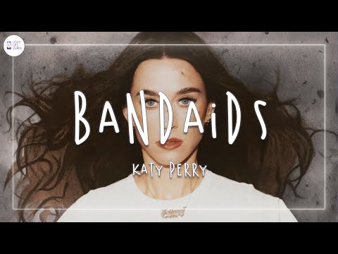 Katy Perry - bandaids (Lyric Video)
