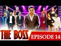 THE BOSS Episode 14