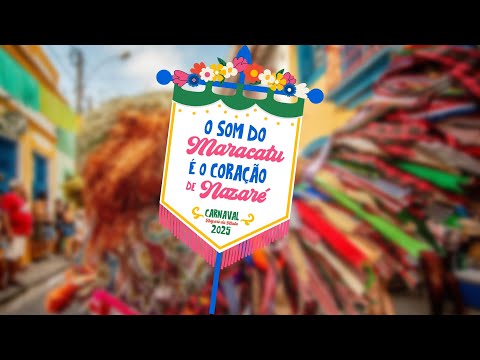 ENCONTRO DE MARACATUS DE NAZARÉ DA MATA | SEGUNDA 03/03/2025