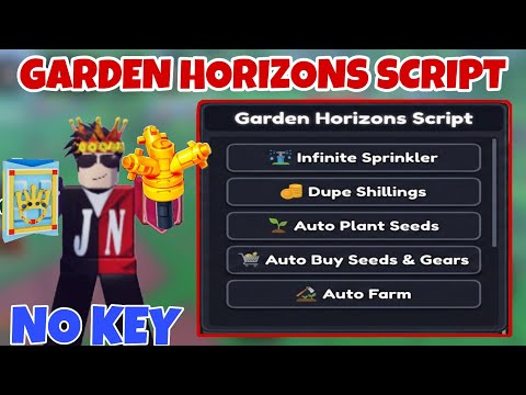 Garden Horizons Script *NO KEY* - Infinite Seed Packs, Dupe Shillings, Auto Plant Seeds & More! 