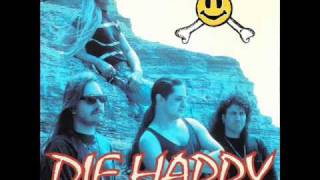 Die Happy - Die Happy - 08 - Real