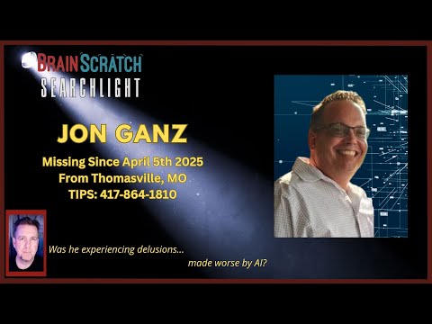 Jon Ganz Was Talking to AI and Disappeared | SEARCHLIGHT