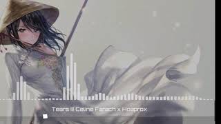 Tears III: Celine Farach x Hoaprox
