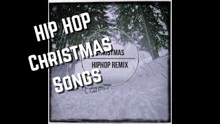 Hip Hop Christmas Songs
