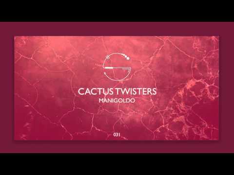 SEN031 - TEASER - Cactus Twisters - Manigoldo EP