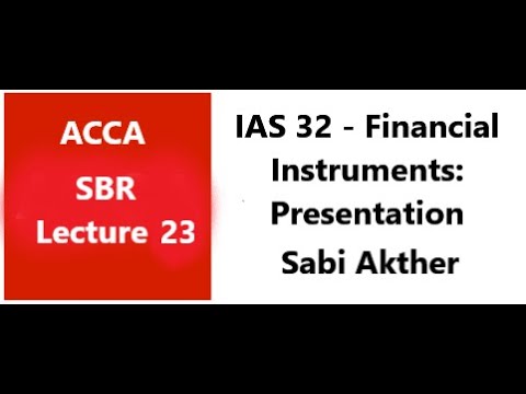 IAS 32 - Financial Instruments: Presentation - SBR ACCA