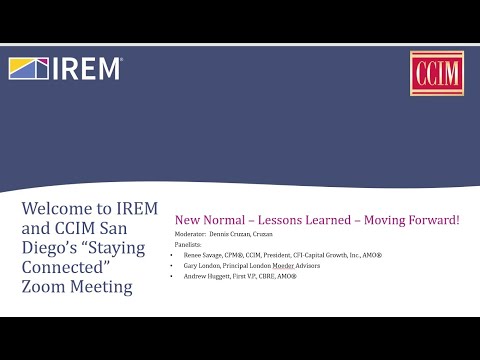 Webinar - CCIM & IREM - New Normal, Lessons Learned, Moving Forward