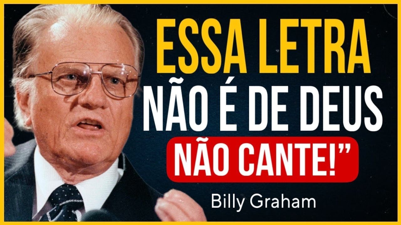 CANTAR ESO EN EL CULTO É BURLAR DE DEUS — NUNCA FAÇA ISSO! | Billy Graham