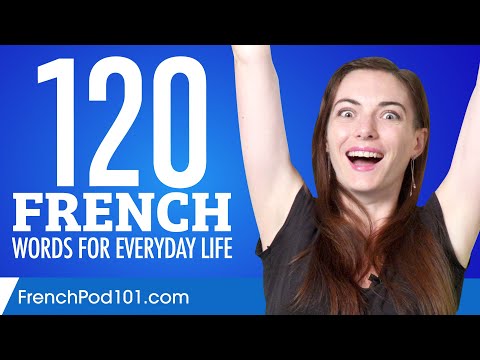 120 French Words for Everyday Life - Basic Vocabulary #6