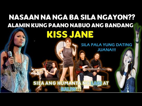 NASAAN NA NGA BA ANG BANDANG KISS JANE? | KISS JANE BAND STORY