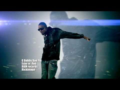 G Bobby Bon Flo Eske m Red pa Baky Popile