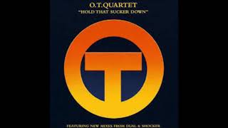 OT QUARTET VS SOUND OF LEGEND VS LANGE        hold that sucker down