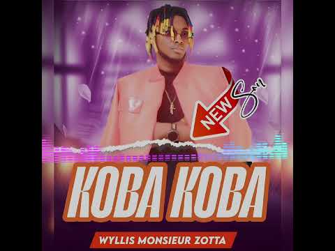 WILLYS DJ mr zotta -     koba koba (audio officielle)