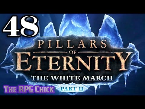 Let's Play Pillars of Eternity: The White March - Part 2 (Blind), Part 48: Wild Mylla