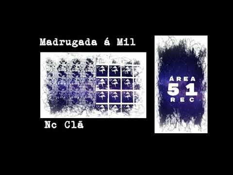 Nc Clã - Madrugada á Mil