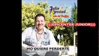 Como iba yo a saber (como el primer dia) - Julio preciado (((EPICENTER JUNIOR)))