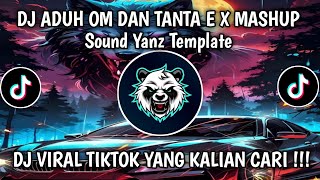 Download lagu DJ ADUH OM DAN TANTA E - JOGET BAE BAE lE X MASHUP SOUND YANZ TEMPLATE VIRAL TIKTOK TERBARU 2025 mp3
