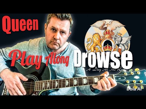 Drowse - Queen