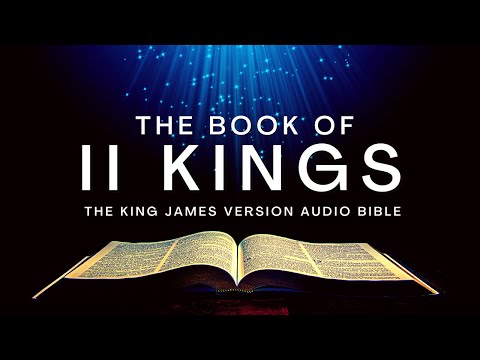 The Book of 2 Kings KJV | Audio Bible (FULL) by Max #McLean #kjv #audiobible