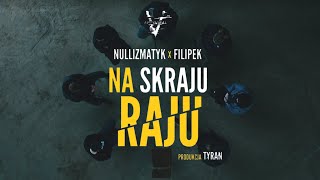 Kadr z teledysku Na skraju raju tekst piosenki Nullizmatyk x Filipek