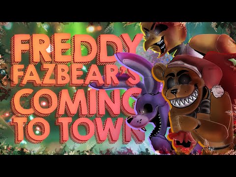 Freddy Fazbear's Coming To Town - APAngryPiggy