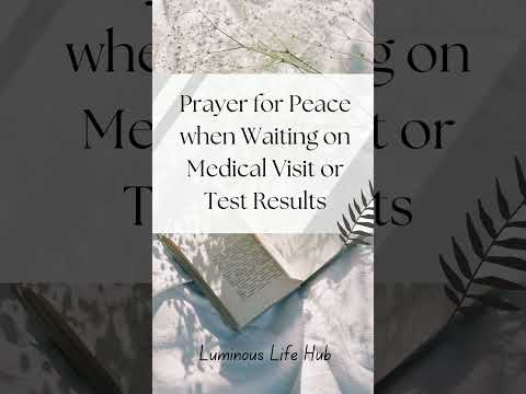 Prayer for Peace when Waiting on Medical Visit or Test Results