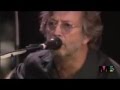 Eric Clapton Drifting Blues 2008 Unplugged Live Recording