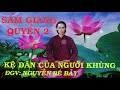 SẤM GIẢNG PGHH Quyển 2 Kệ Dân Của Người Khùng Nguyễn Bé Bảy
