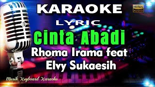 Download lagu Cinta Abadi Karaoke Tanpa Vokal mp3 Download lagu Cinta Abadi Karaoke Tanpa Vokal mp3
