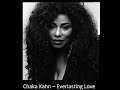 Chaka Kahn - Everlasting Love  (Karaoke Version)