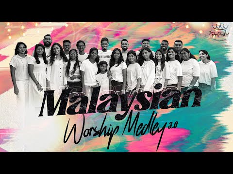 Draw Me Close to You | A Malaysian Worship Medley 3.0 | The Royal Priesthood
