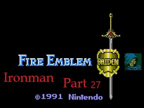 [FE2] Fire Emblem Gaiden Ironman Part 27 - Nuibaba's abode