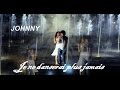 JOHNNY HALLYDAY - Je ne danserai plus jamais