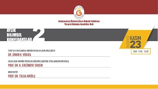 GSÜHF Ticaret ABD - Aylık Bilimsel Konferanslar II