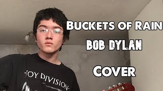 BUCKETS OF RAIN - BOB DYLAN COVER