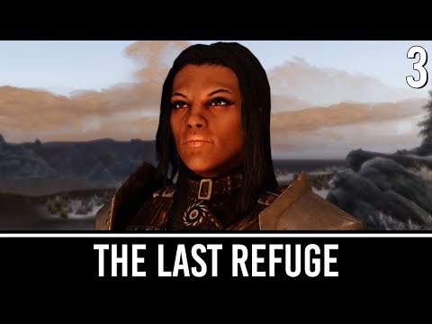 Skyrim Mods: The Last Refuge - Part 3