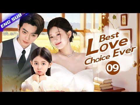 Best Love Choice Ever EP09 | 🌼After years of waiting, finally you are mine #chinesedrama #xukai