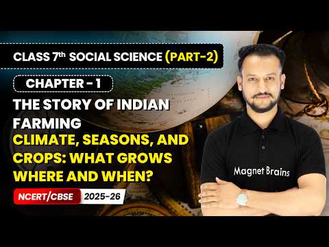 Class 7 Social Science Part 2 – Full Book Overview NCERT CBSE 2025 26 New Syllabus Explained
