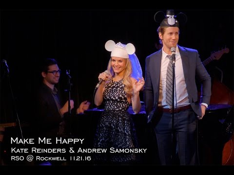 "Make Me Happy" featuring Andrew Samonsky and Kate Reinders: RSO @ Rockwell