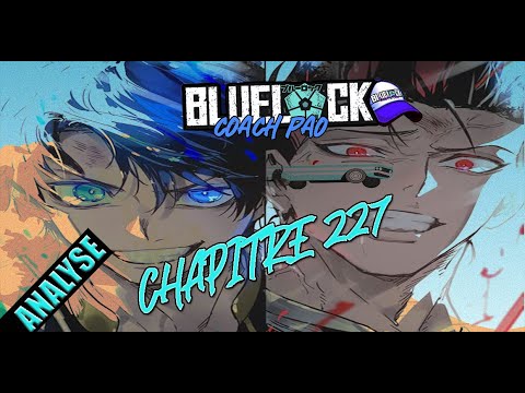 BLUE LOCK 227, LA LIBERTÉ A UN PRIX ! BAROU JOUE SA VIE !